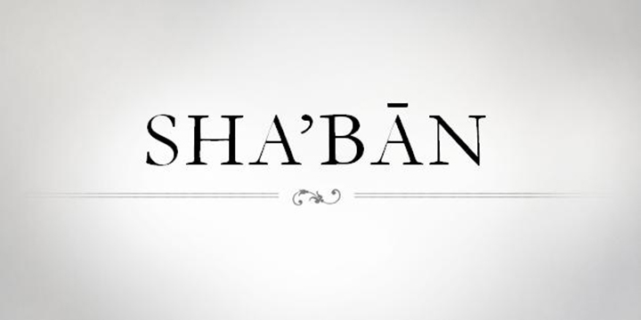 Virtues of the Month of Sha`ban